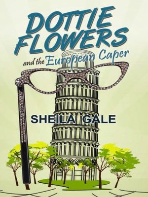 cover image of Dottie Flowers and the European Caper